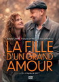LA FILLE D'UN GRAND AMOUR